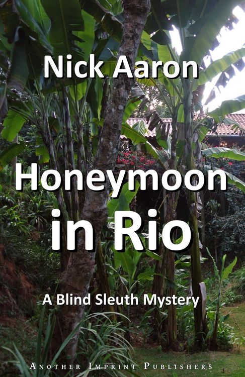 Produktbild: Honeymoon in Rio (The Blind Sleuth Mysteries Book 3)