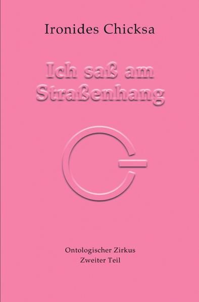 Produktbild: Hier - Ontologischer Zirkus / Ich sa&szlig; am Stra&szlig;enhang