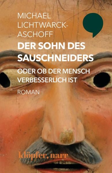 Produktbild: Der Sohn des Sauschneiders oder ob der Mensch verbesserlich ist