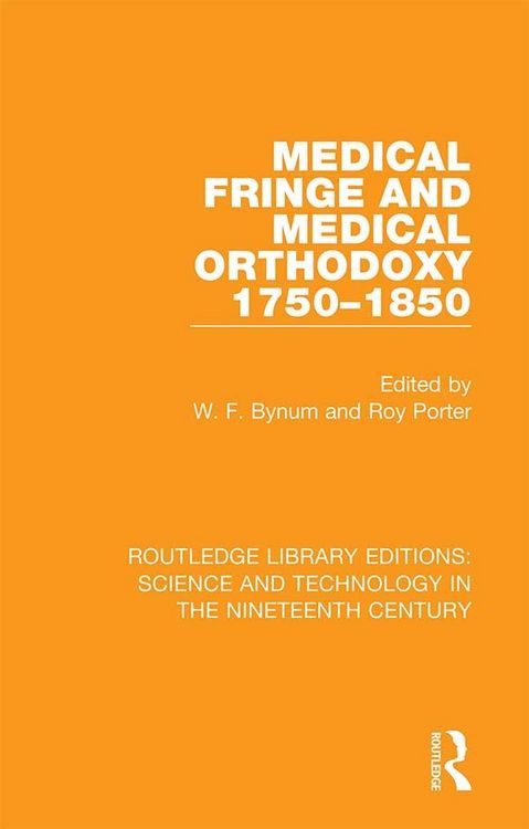 Produktbild: Medical Fringe and Medical Orthodoxy 1750-1850