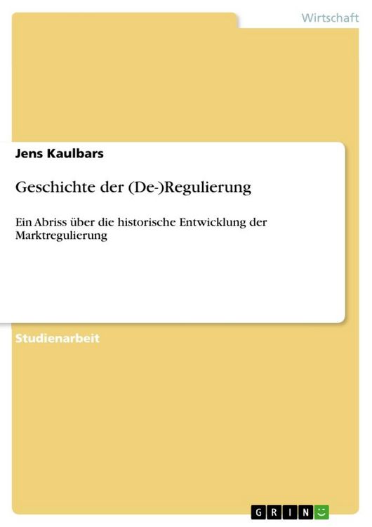 Produktbild: Geschichte der (De-)Regulierung