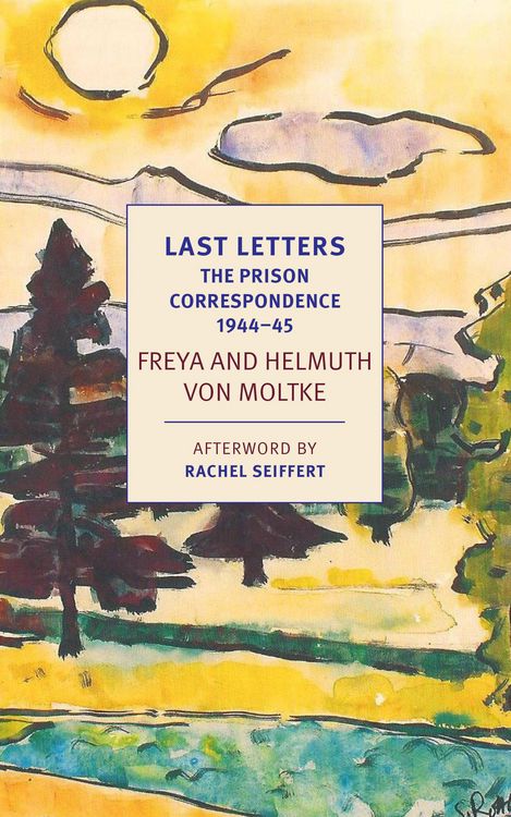 Produktbild: Last Letters: The Prison Correspondence Between Helmuth James and Freya Von Moltke, 1944-45