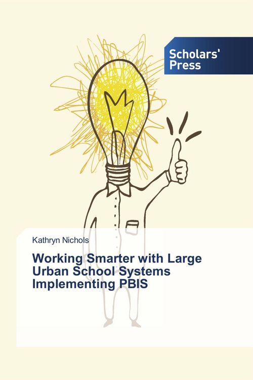 Produktbild: Working Smarter with Large Urban School Systems Implementing PBIS