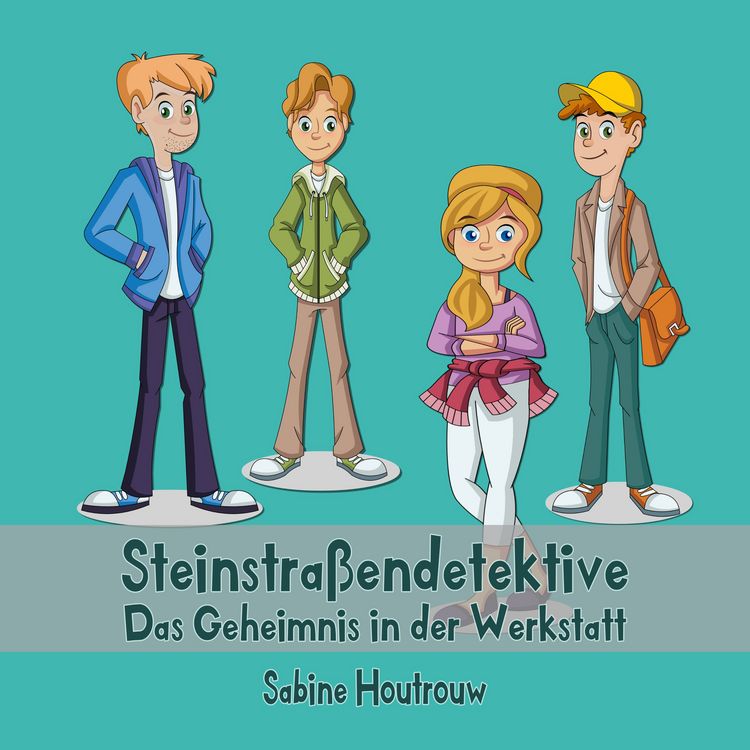 Produktbild: Steinstra&szlig;endetektive: Das Geheimnis in der Werkstatt