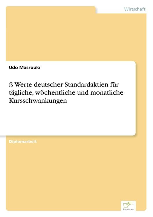 Produktbild: &szlig;-Werte deutscher Standardaktien f&uuml;r t&auml;gliche, w&ouml;chentliche und monatliche Kursschwankungen