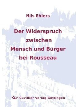 Produktbild: Ehlers, N: Widerspruch zwischen Mensch und B&uuml;rger bei Rousse