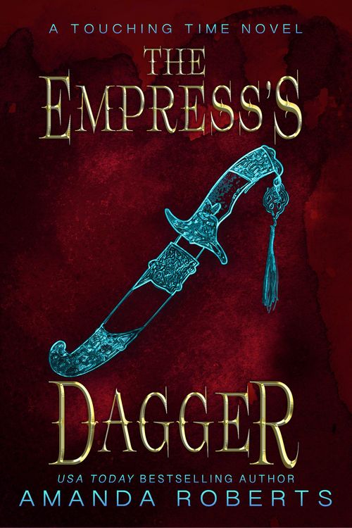 Produktbild: The Empress's Dagger: A Time Travel Romance (Touching Time, #2)