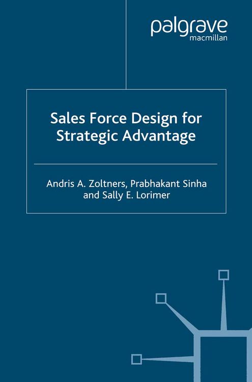 Produktbild: Sales Force Design For Strategic Advantage