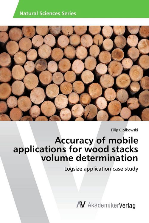 Produktbild: Accuracy of mobile applications for wood stacks volume determination