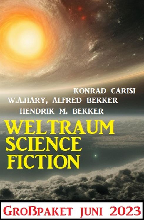 Produktbild: Weltraum Science Fiction Gro&szlig;paket Juni 2023