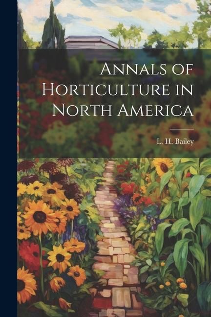 Produktbild: Annals of Horticulture in North America