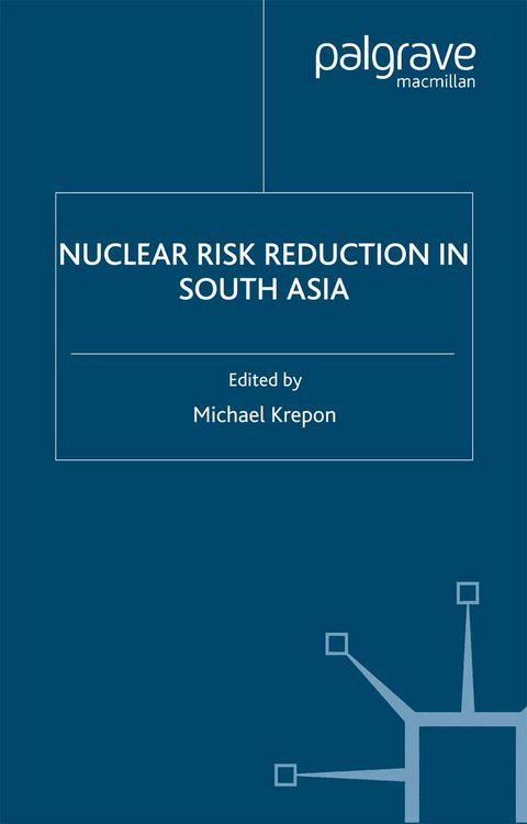 Produktbild: Nuclear Risk Reduction in South Asia