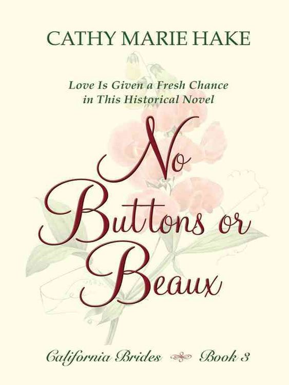 Produktbild: No Buttons or Beaux: Love Is Given a Fresh Chance in This Historical Novel
