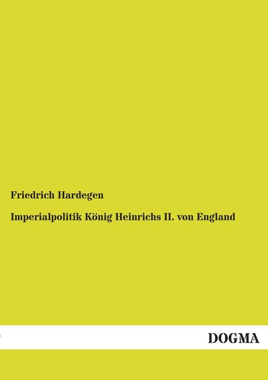 Produktbild: Imperialpolitik K&ouml;nig Heinrichs II. von England
