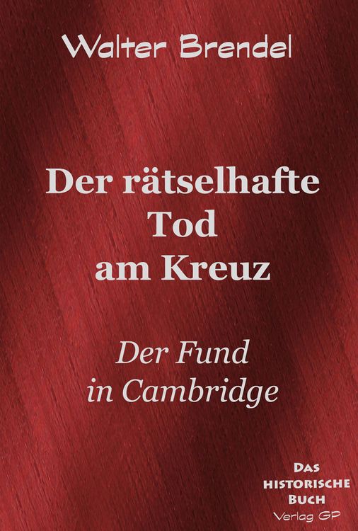 Produktbild: Der r&auml;tselhafte Tod am Kreuz