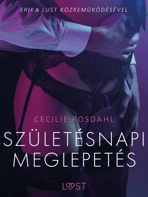 Produktbild: Sz&uuml;let&eacute;snapi meglepet&eacute;s - Szex &eacute;s erotika