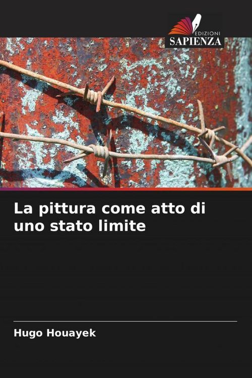 Produktbild: La pittura come atto di uno stato limite