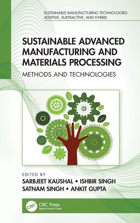 Produktbild: Sustainable Advanced Manufacturing and Materials Processing
