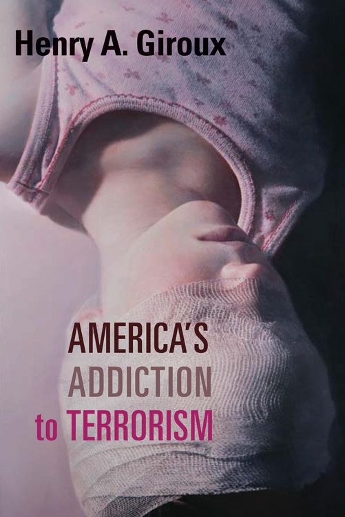 Produktbild: America's Addiction to Terrorism