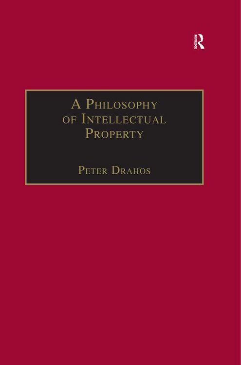 Produktbild: A Philosophy of Intellectual Property