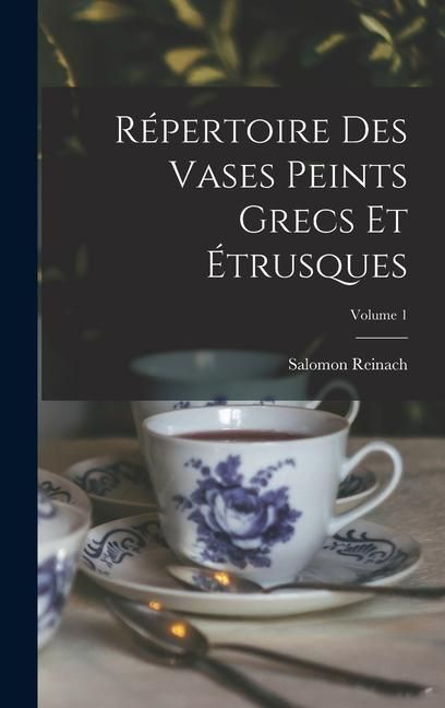 Produktbild: R&eacute;pertoire Des Vases Peints Grecs Et &Eacute;trusques; Volume 1