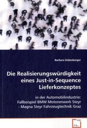 Produktbild: Dobesberger, B: Die Realisierungsw&uuml;rdigkeit eines Just-in-Se