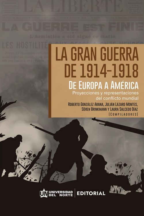 Produktbild: La Gran Guerra de 1914-1918. De Europa a Am&eacute;rica Latina