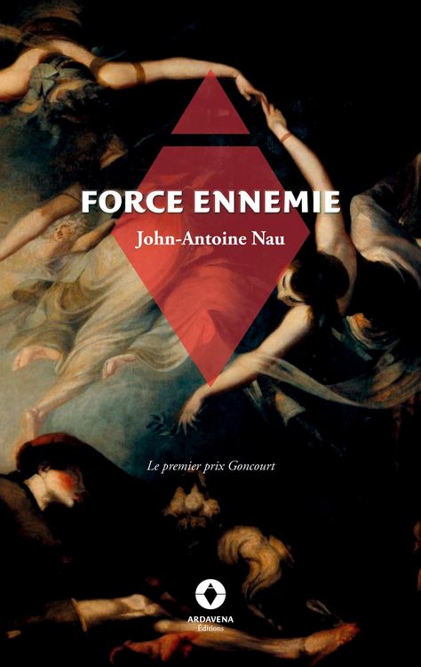 Bild vom Artikel Force ennemie vom Autor John-Antoine Nau