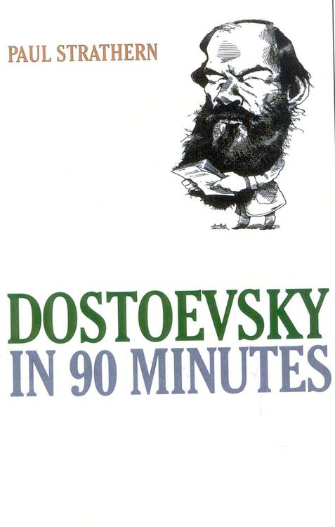 Produktbild: Strathern, P: Dostoevsky in 90 Minutes