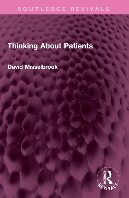 Produktbild: Misselbrook, D: Thinking About Patients