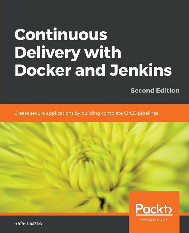 Produktbild: Continuous Delivery with Docker and Jenkins - Second Edition