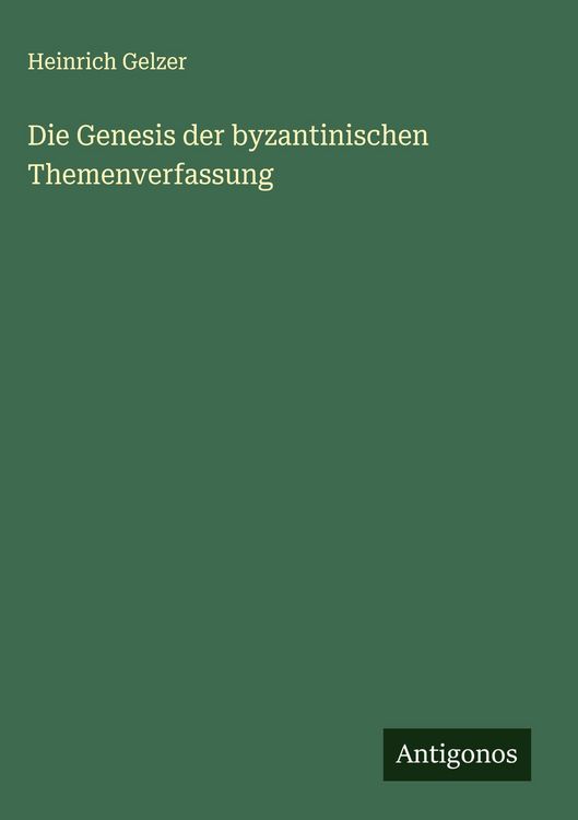 Produktbild: Die Genesis der byzantinischen Themenverfassung