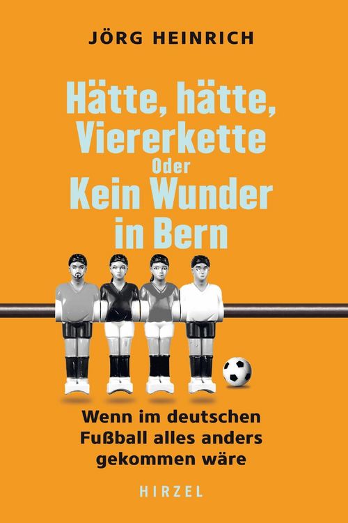 Produktbild: H&auml;tte, h&auml;tte Viererkette oder Kein Wunder von Bern
