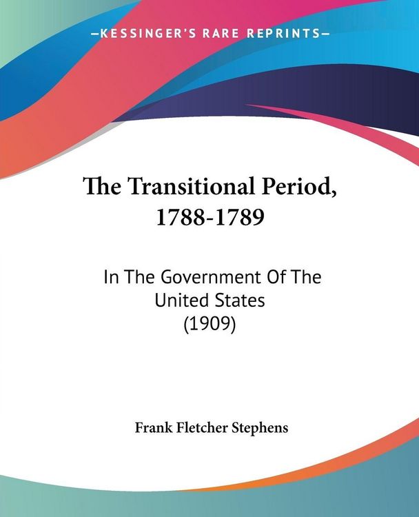 Produktbild: The Transitional Period, 1788-1789