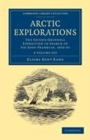 Produktbild: Kane, E: Arctic Explorations 2 Volume Paperback Set