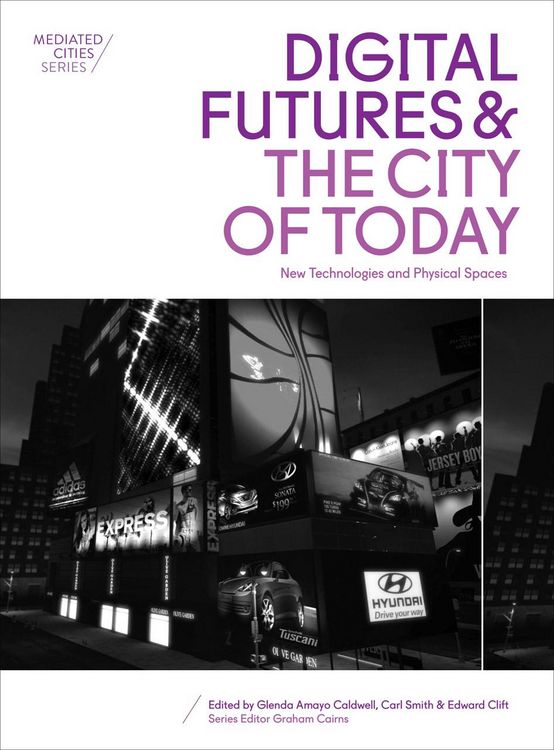 Produktbild: Digital Futures and the City of Today
