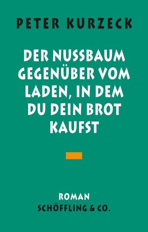 Produktbild: Der Nu&szlig;baum gegen&uuml;ber vom Laden in dem du dein Brot kaufst