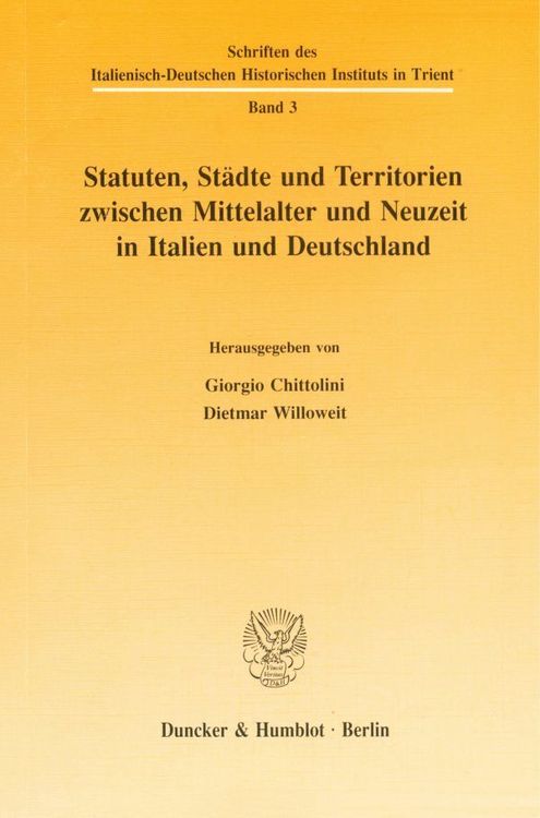 Produktbild: Statuten, St&auml;dte und Territorien zwischen Mittelalter und Neuzeit in Italien und Deutschland.