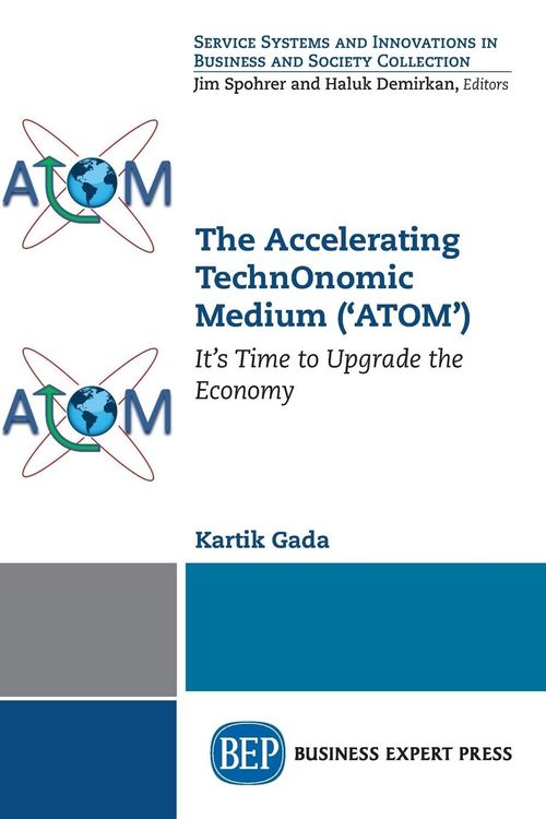 Produktbild: Gada, K: Accelerating TechnOnomic Medium ('ATOM')