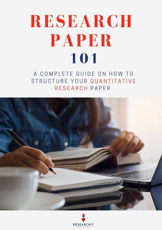 Produktbild: Research Paper 101: A Complete Guide on How to Structure Your Quantitative Research Paper