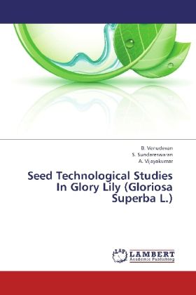 Produktbild: Venudevan, B: Seed Technological Studies In Glory Lily (Glor