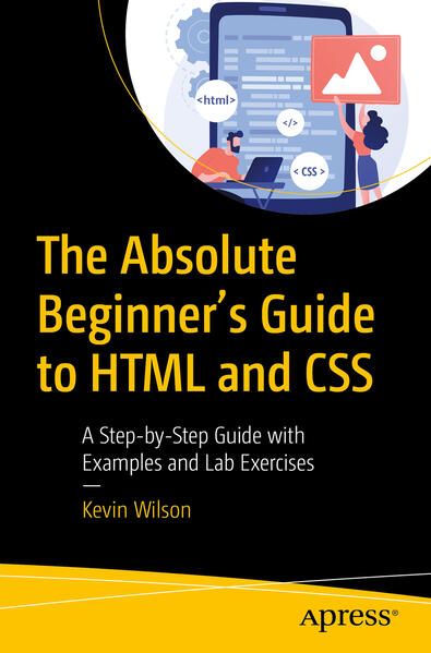 Produktbild: The Absolute Beginner's Guide to HTML and CSS