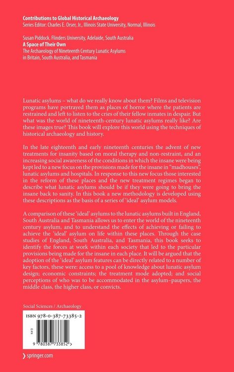 Produktbild: A Space of Their Own: The Archaeology of Nineteenth Century Lunatic Asylums in Britain, South Australia and Tasmania
