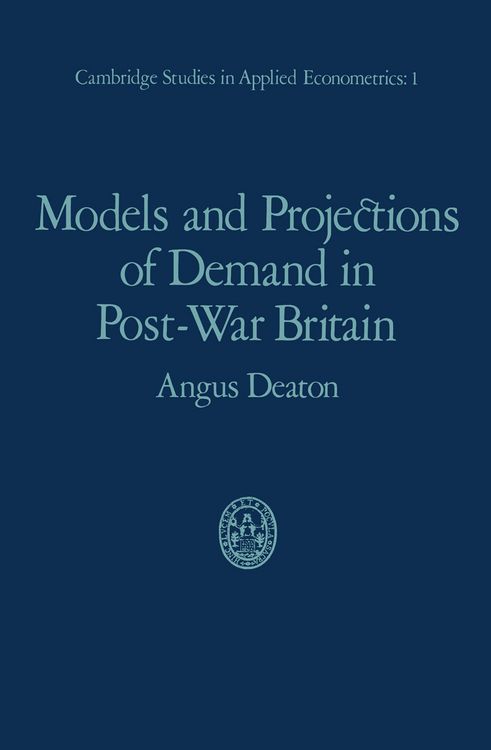 Produktbild: Models and Projections of Demand in Post-War Britain