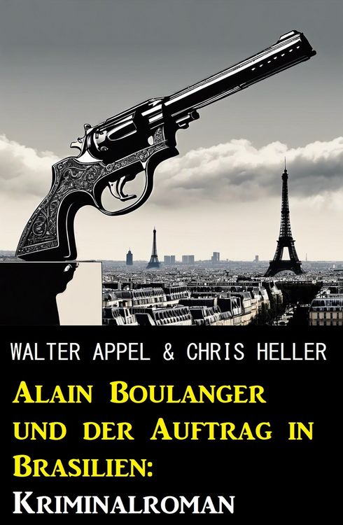 Produktbild: Alain Boulanger und der Auftrag in Brasilien: Kriminalroman