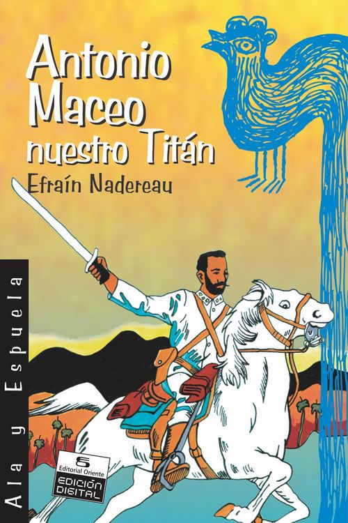 Produktbild: Antonio Maceo, nuestro Tit&aacute;n