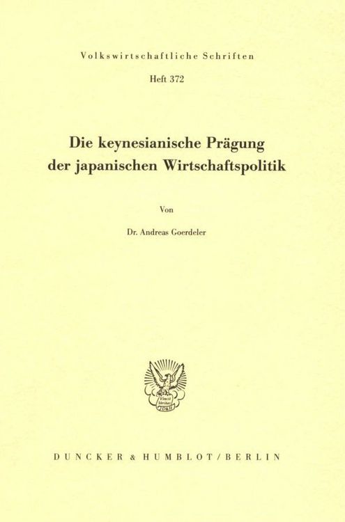 Produktbild: Die keynesianische Pr&auml;gung der japanischen Wirtschaftspolitik.