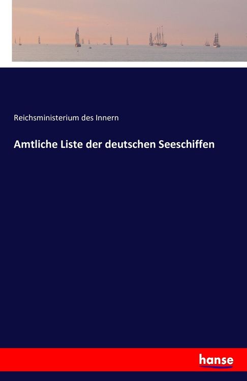 Produktbild: Amtliche Liste der deutschen Seeschiffen