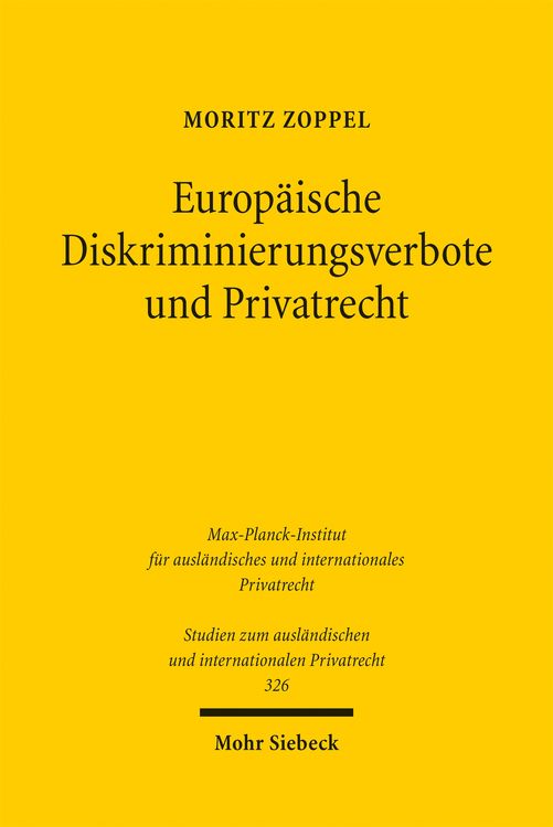 Produktbild: Europ&auml;ische Diskriminierungsverbote und Privatrecht