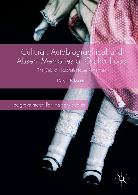 Produktbild: Cultural, Autobiographical and Absent Memories of Orphanhood